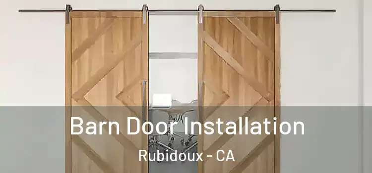 Barn Door Installation Rubidoux - CA