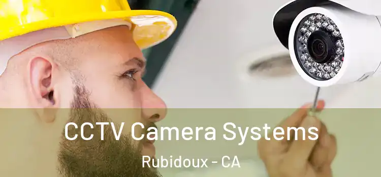CCTV Camera Systems Rubidoux - CA