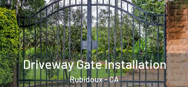 Driveway Gate Installation Rubidoux - CA