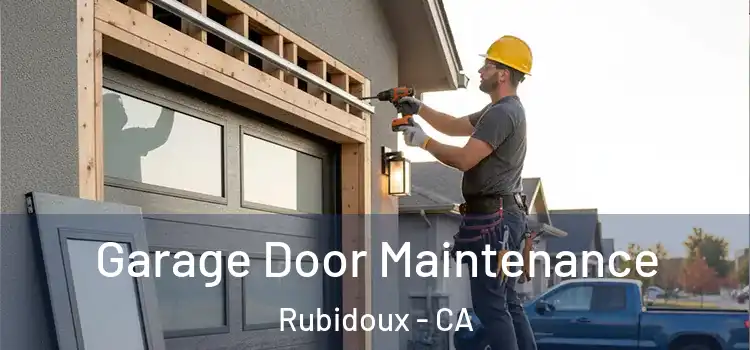 Garage Door Maintenance Rubidoux - CA