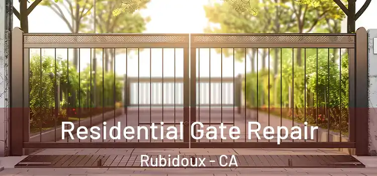 Residential Gate Repair Rubidoux - CA
